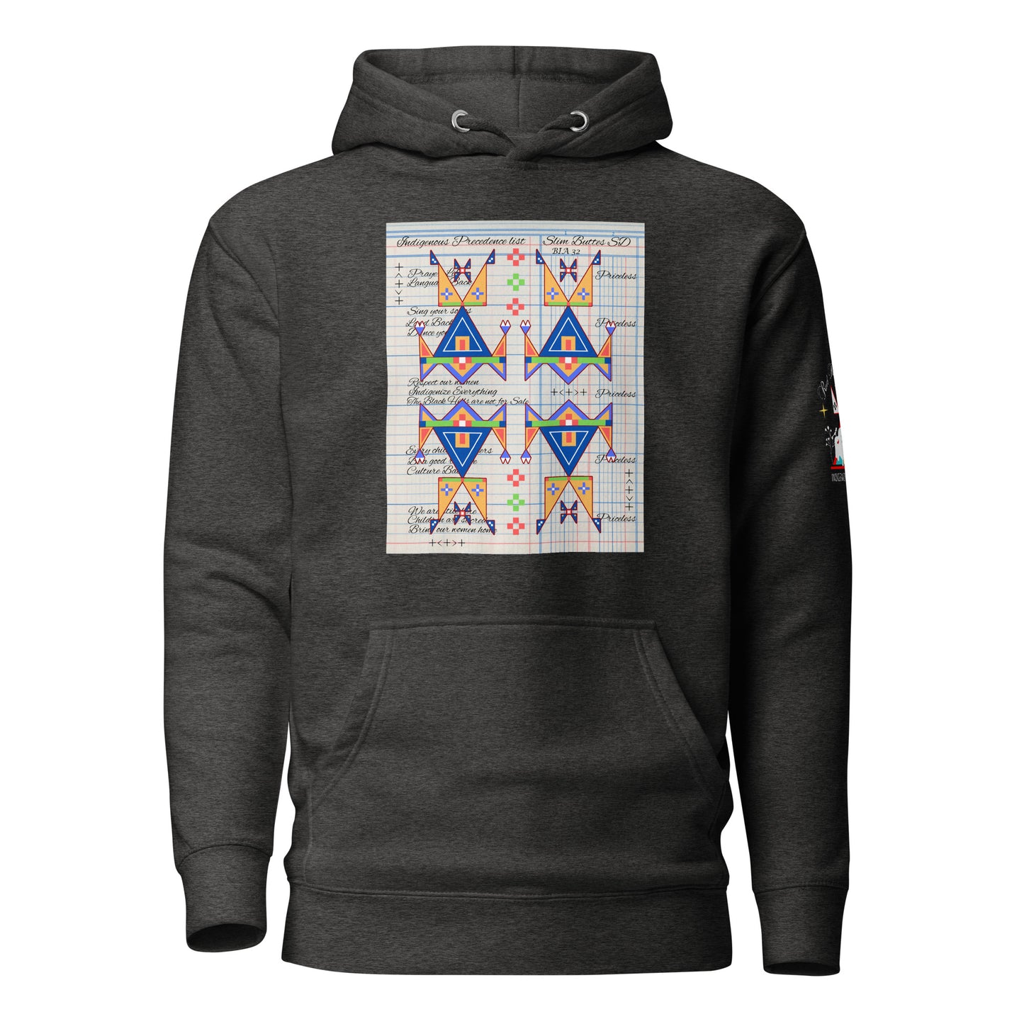 Indigenous Precedence Hoodie