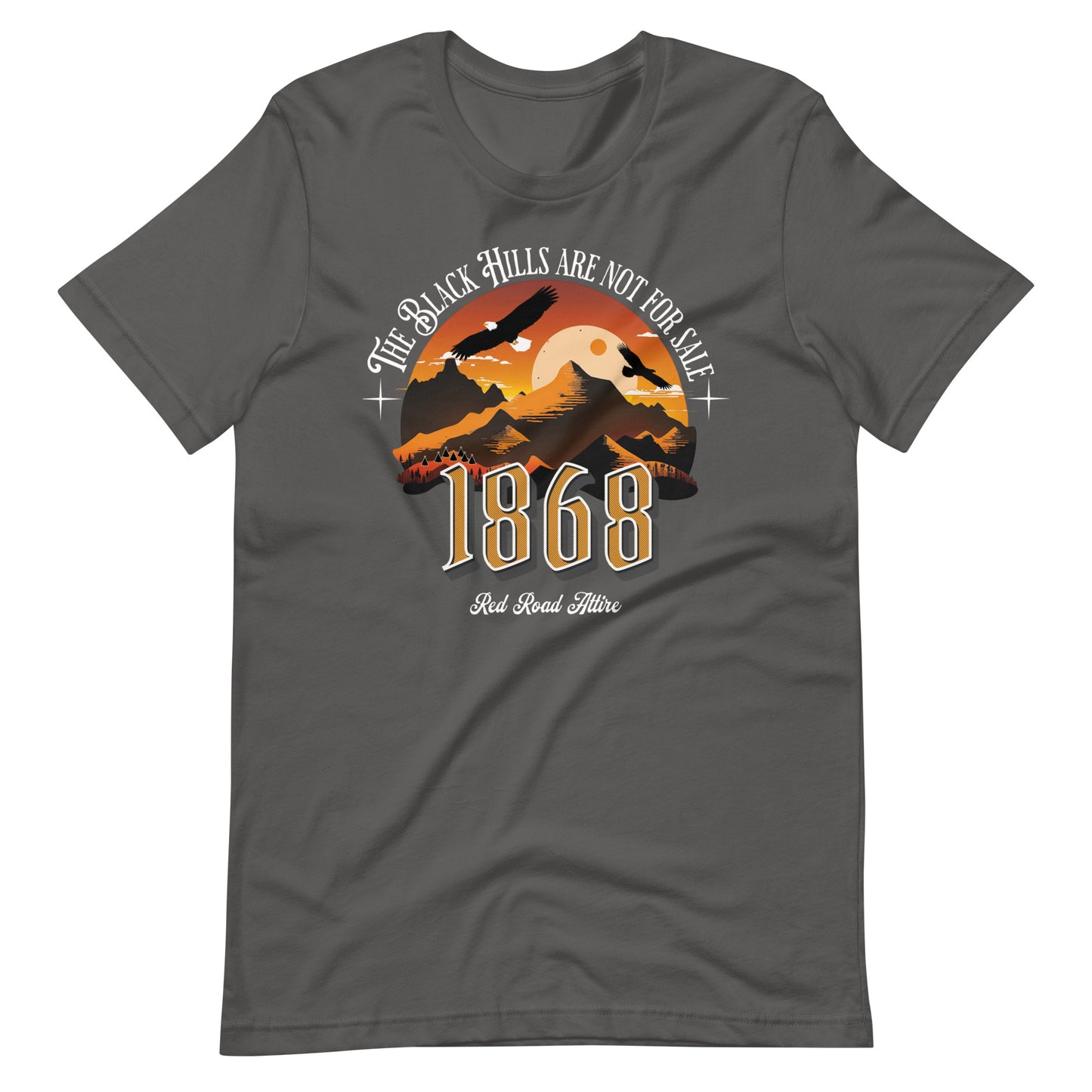 Black Hills Are Not for Sale t-shirt