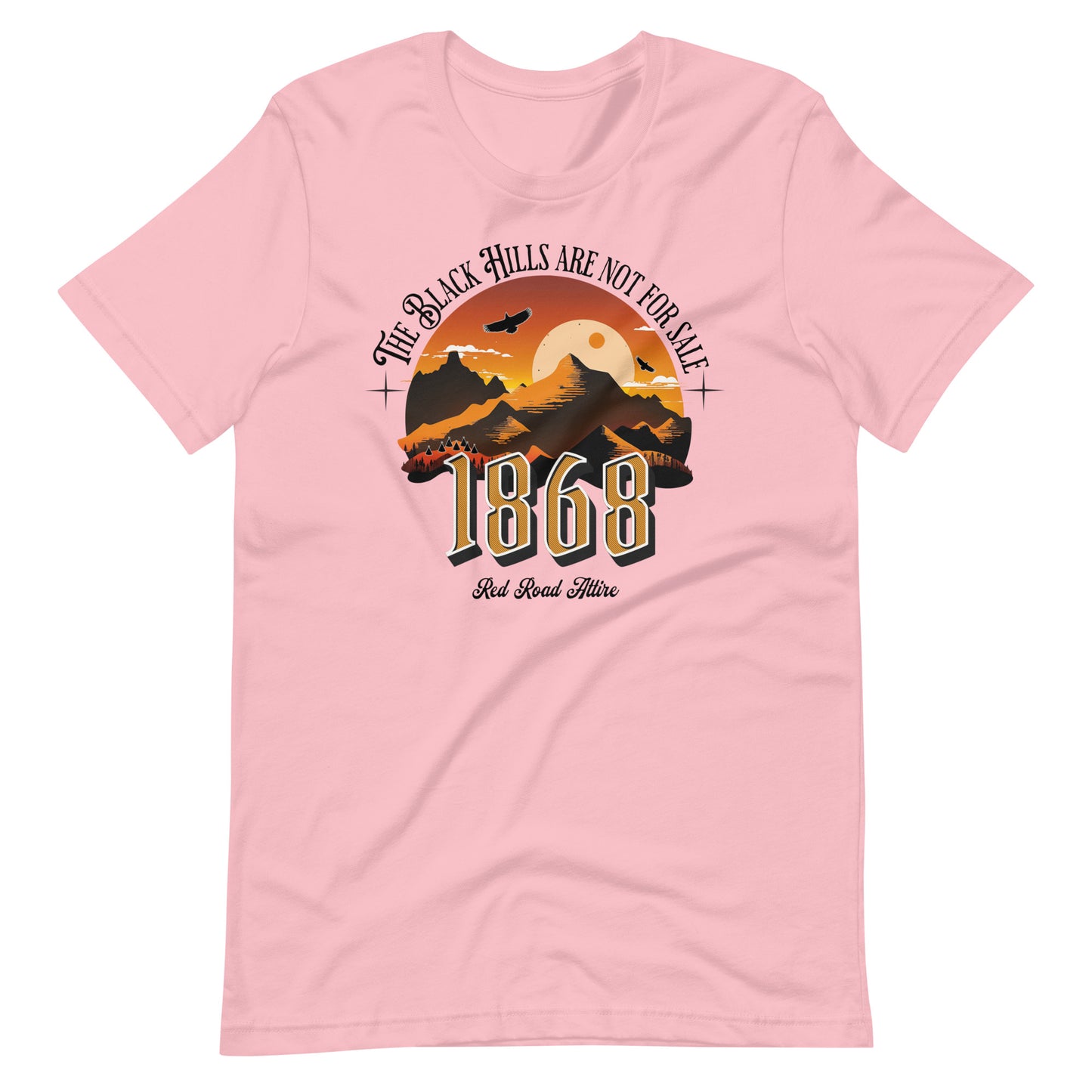 The Black Hills Are Not For Sale t-shirt