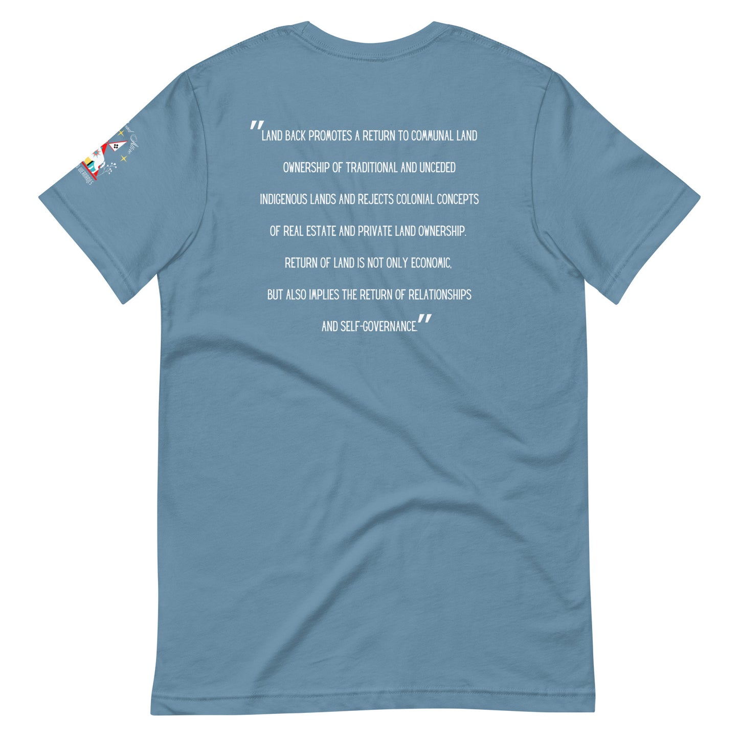LAND BACK STATEMENT t-shirt