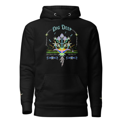 DIG DEEP Hoodie