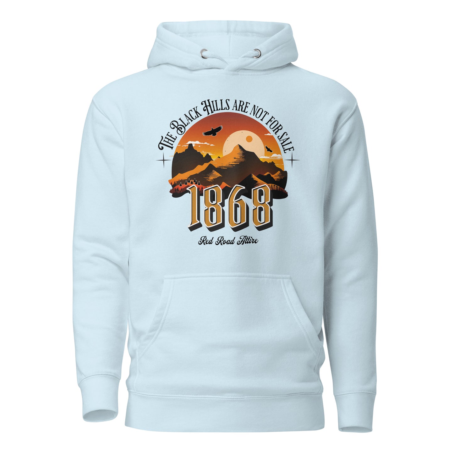 The Black Hills Are Not For Sale Hoodie