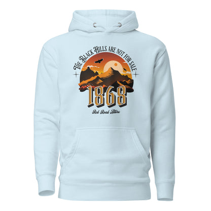 The Black Hills Are Not For Sale Hoodie