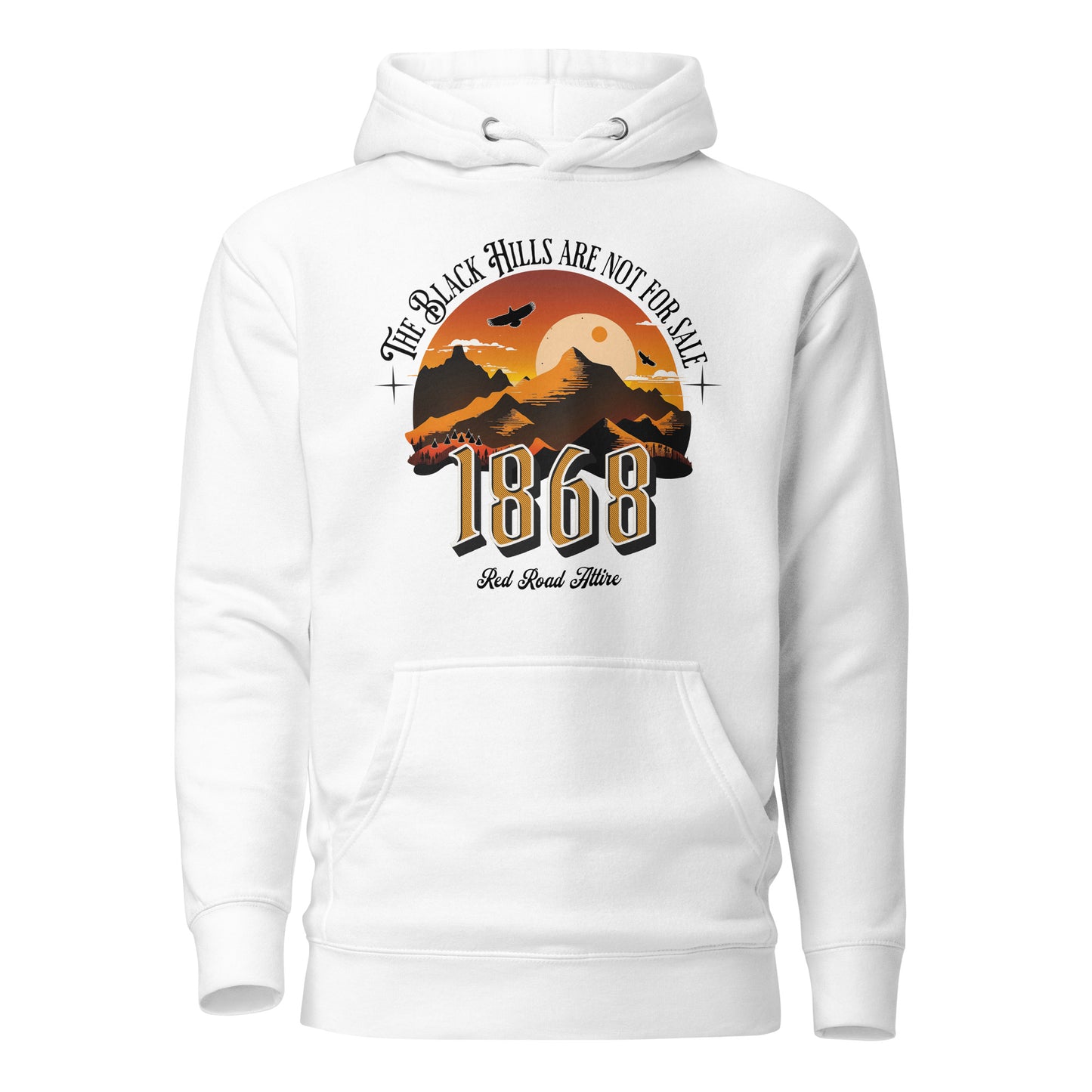 The Black Hills Are Not For Sale Hoodie