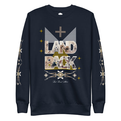 Land Back Statement Premium Sweatshirt