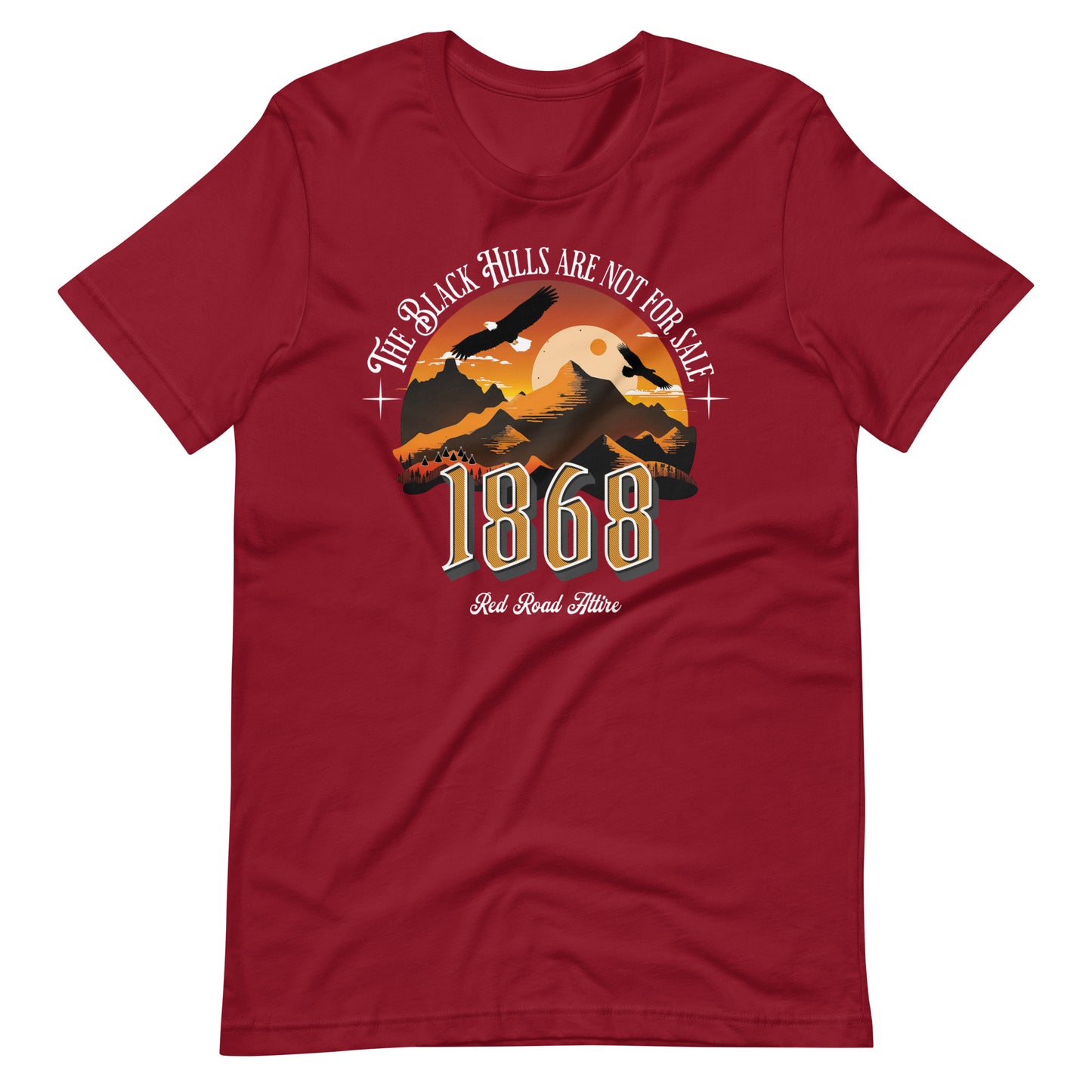 Black Hills Are Not for Sale t-shirt