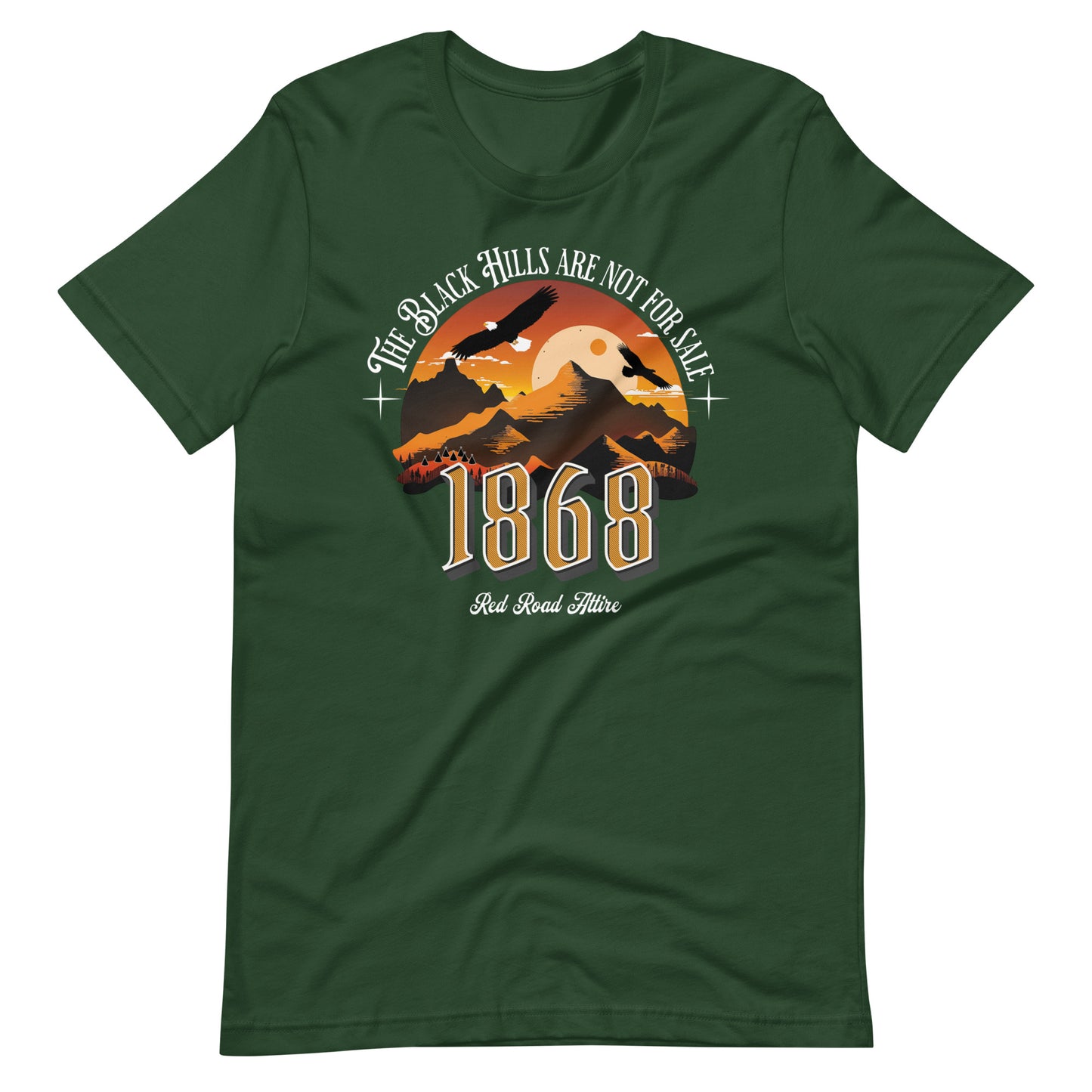 Black Hills Are Not for Sale t-shirt