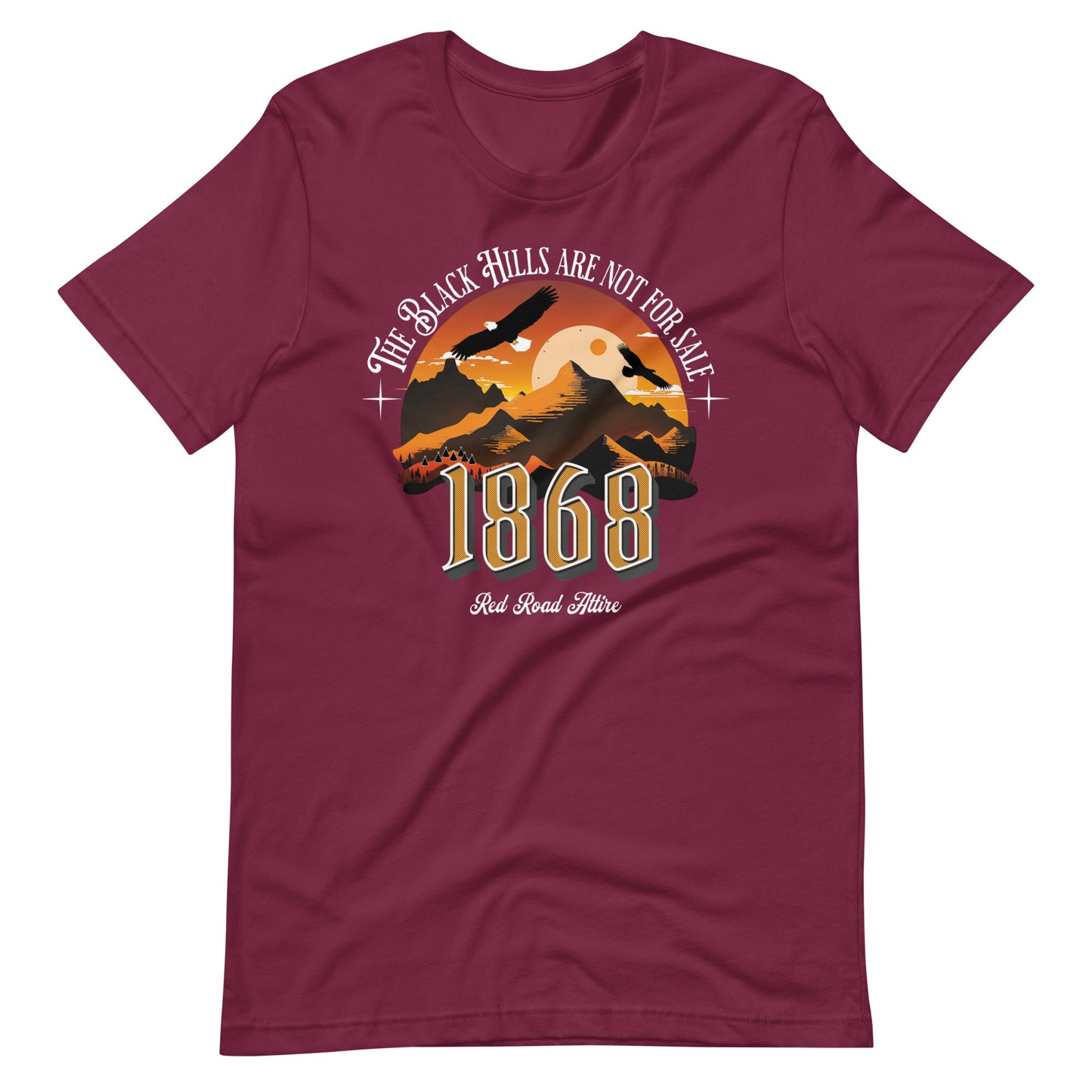 Black Hills Are Not for Sale t-shirt