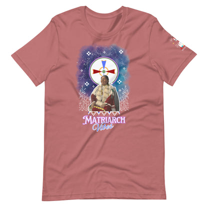 Matriarch Vibes t-shirt